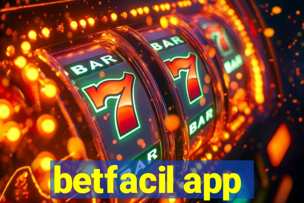 betfacil app